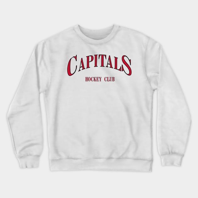 Capitals Hockey Club Crewneck Sweatshirt by teakatir